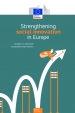 Strengthening social innovation in Europe : journey to effective assessment and metrics